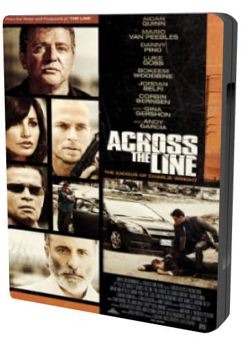 Перейти черту / Across the Line: The Exodus of Charlie Wright MVO