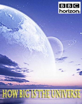 BBC. Horizon - Каковы размеры Вселенной? / BBC. Horizon - How Big is the Universe? VO