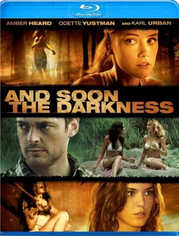 И наступит тьма / And Soon the Darkness VO