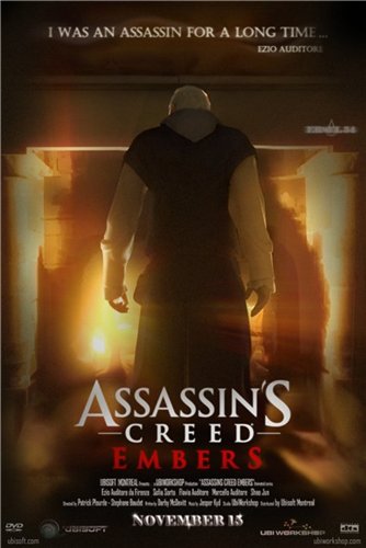 Кредо Ассасинов: Угли / Assassin's Creed: Embers