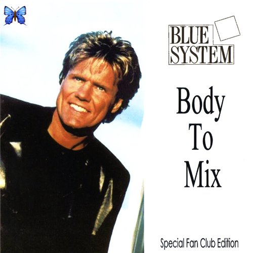 Blue system mix. Группа Blue System. Blue System discography. Blue System 1987. Blue System Forever Blue 1995 обложка.