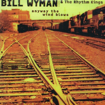Постер Bill Wyman's Rhythm Kings - The Kings Of Rhythm, Volume 1: Jump, Jive And Wall Bill Wyman's Rhythm Kings - The Kings Of Rhythm, Volume 1: Jump, Jive And Wall