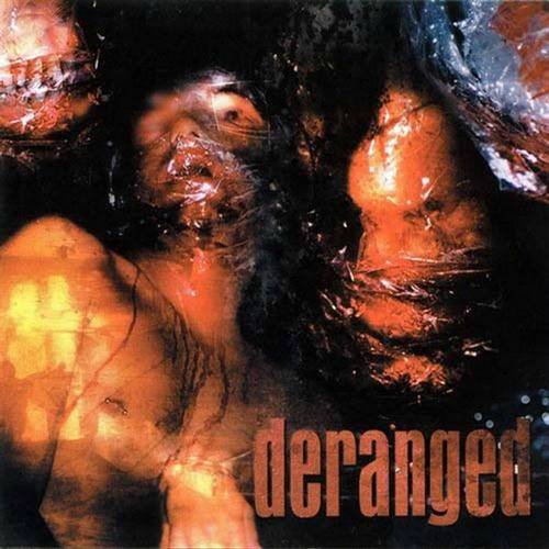 Постер Deranged - Discography Deranged - Discography