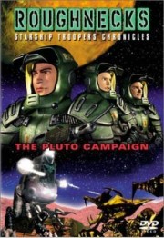 Звездный десант: Операция Плутон / Roughnecks: The Starship Troopers Chronicles