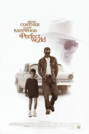 Совершенный мир / A Perfect World