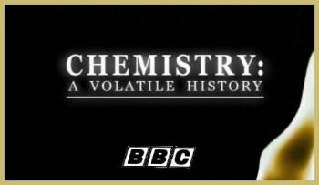Химия. Изменчивая История (1 из 3) / Chemistry. A Volatile History