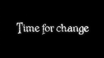 Время перемен / Time for change