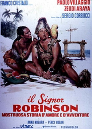 Синьор Робинзон / Il signor Robinson, mostruosa storia d'amore e d'avventure DUB