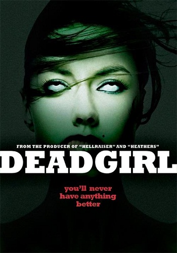 Мертвячка / Deadgirl DVO