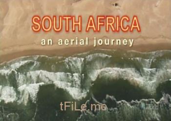 Полет над Южной Африкой / South Africa - An Aerial Journey VO