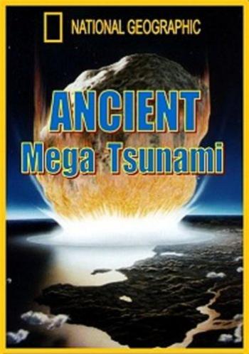 National Geographic. Древние мега-цунами / National Geographic. Ancient Mega Tsunami DUB