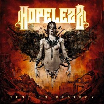 Hopelezz - Sent to Destroy