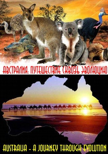 Австралия: путешествие сквозь эволюцию / Viasat Nature: Australia - A Journey Through Evolution VO