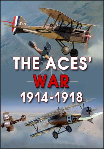 Война асов (1 серия из 2) / The Aces' War 1914-1918 / La Guerre des As DUB